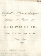 Edifices de Rome antique déblayés et reparés par S.S. le pape Pie VII depuis l’an 1804 jusqu’ au 1816. Volume unique ou XXIII
